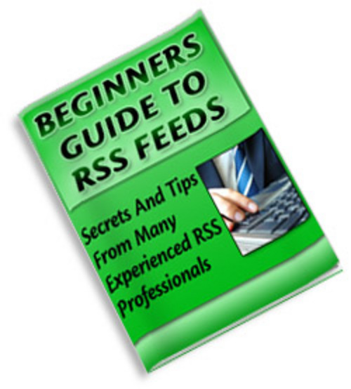 Product picture Beginners Guide To Rss Feeds