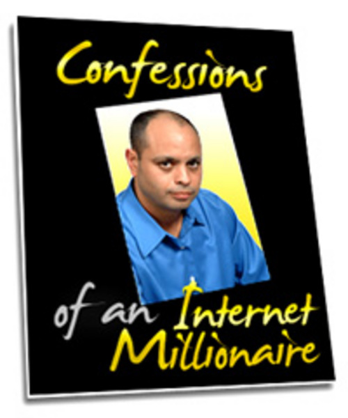 Product picture The Confessions Of An Internet Millionaire MRR